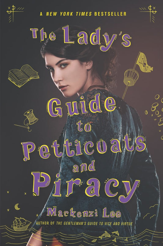 The Lady's Guide to Petticoats and Piracy (Used)