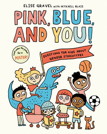 Pink, Blue, and You! — Questions for Kids about Gender Stereotypes