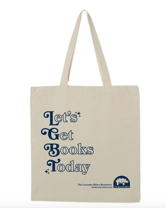 "LGBT - Let's Get Books Today" Tote Bag