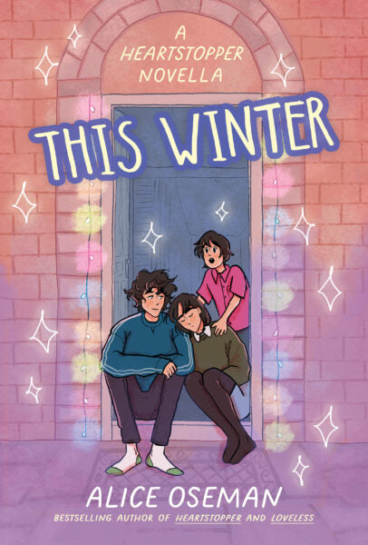 This Winter (A Heartstopper Novella)
